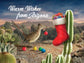 Warm Wishes from Arizona - Exceptional Value